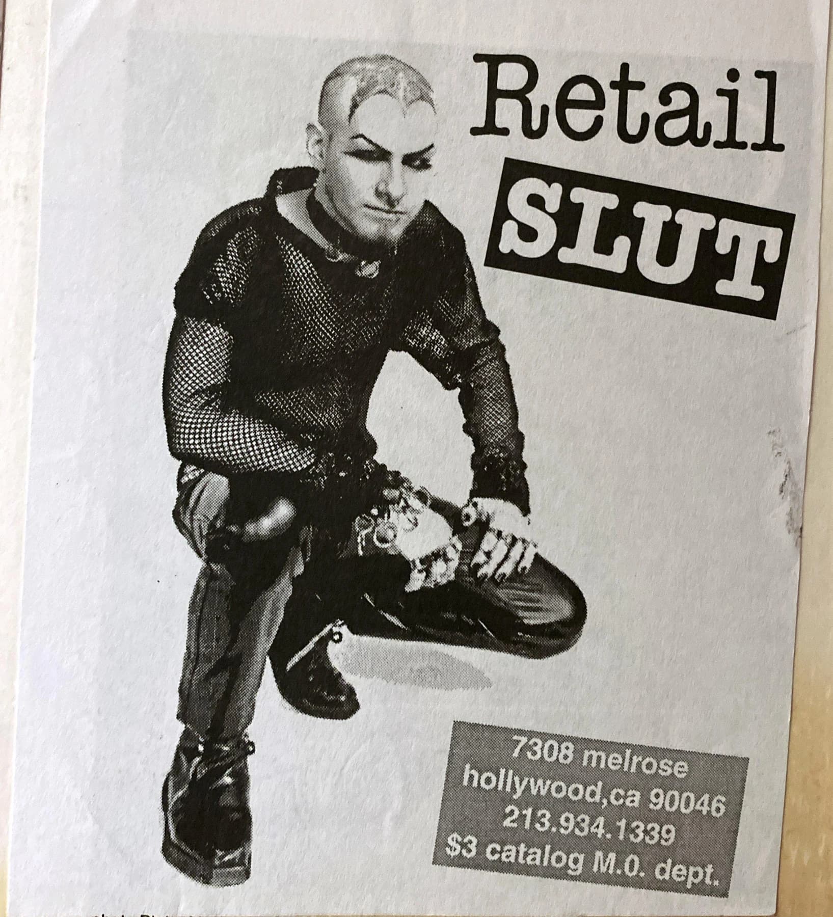 Original Retail Slut print ad. 7308 Melrose Ave, Hollywood. The store's earliest voice, circa 1983.