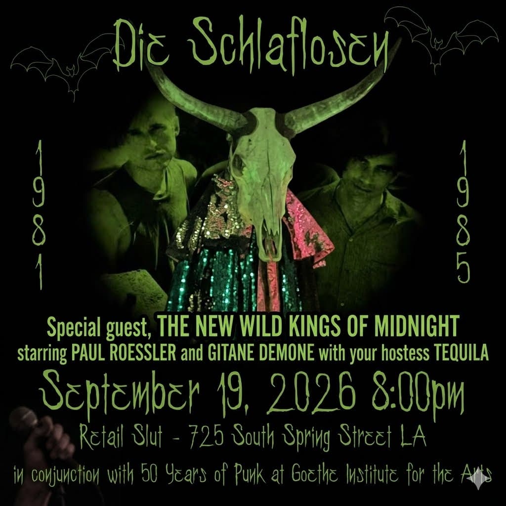 Die Schlaflosen with The New Wild Kings of Midnight, Saturday September 19 2026, 8:00 PM at Retail Slut