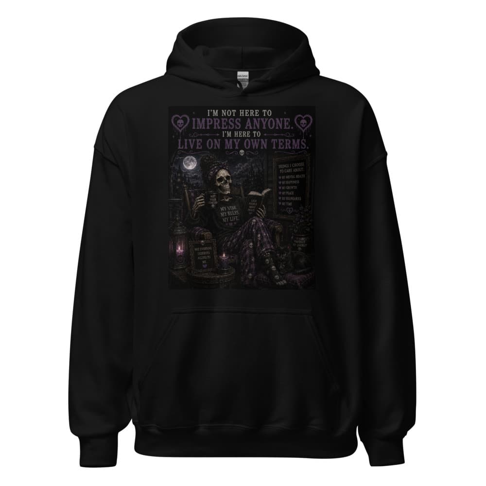 Live On My Own Terms Hoodie