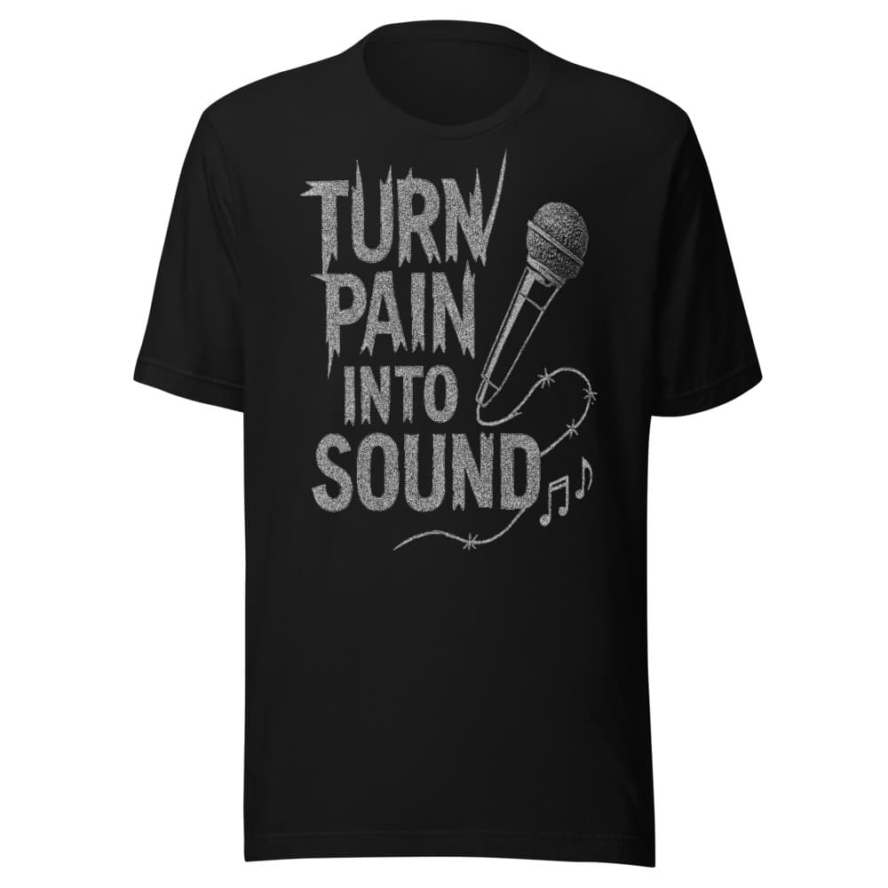 Turn Pain Into Sound