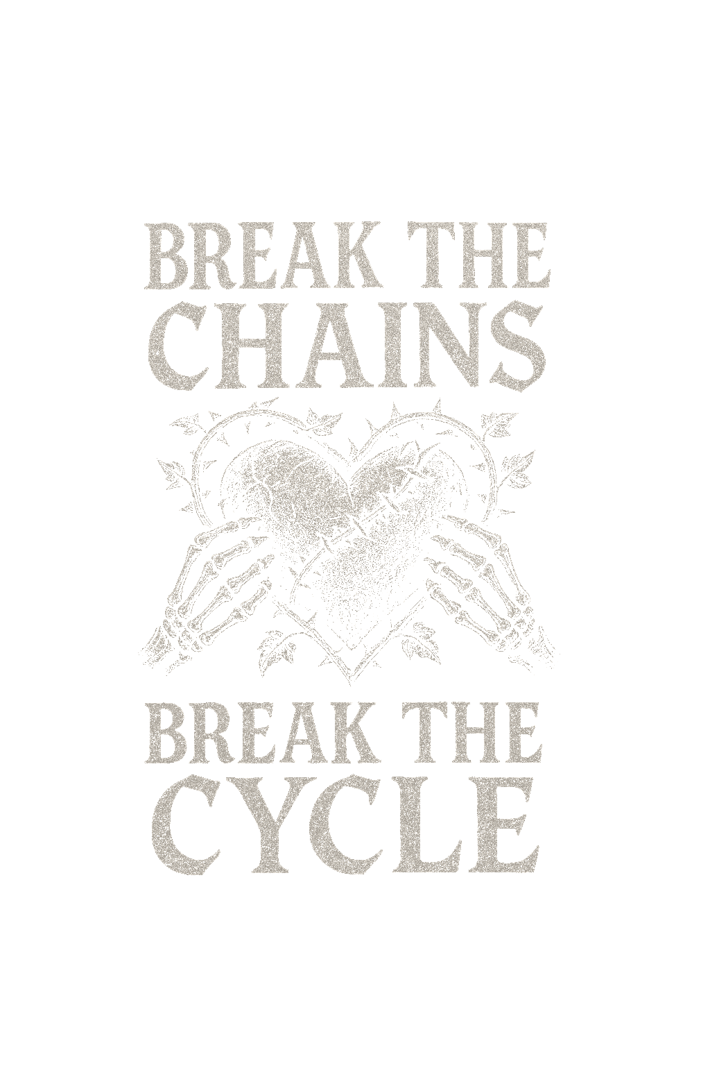 Break The Chains, Break The Cycle print detail