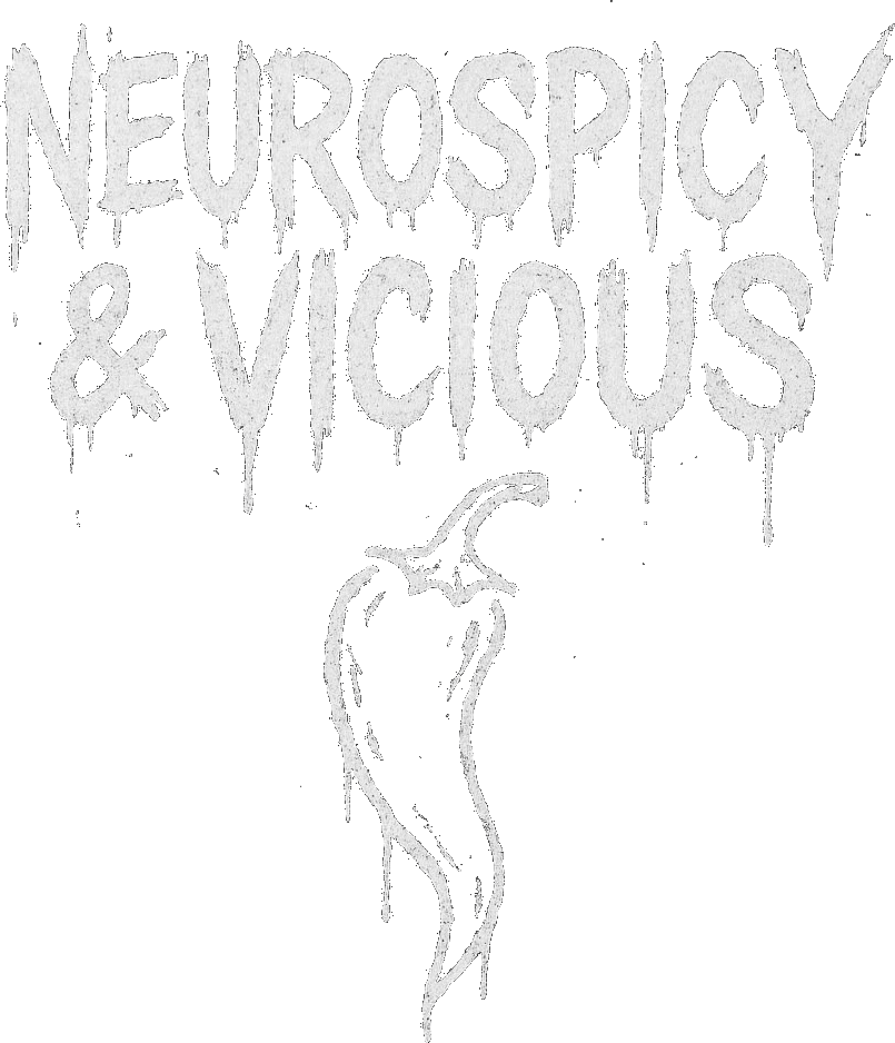 Neurospicy & Vicious print detail