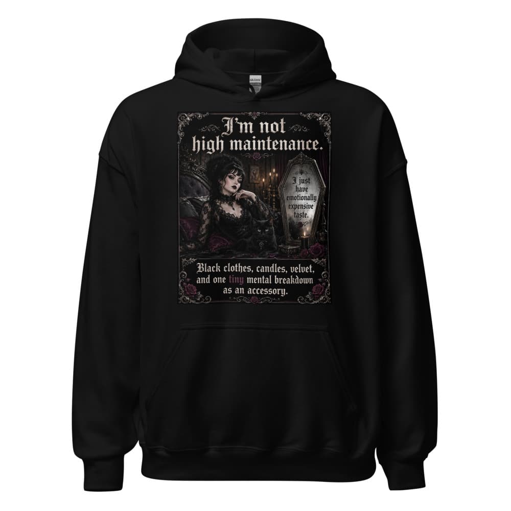 Not High Maintenance Hoodie